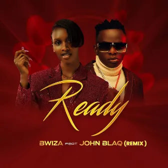 Ready (Remix) by Bwiza