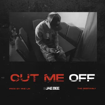 Cut Me Off by Unknown Artist