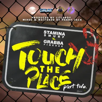 Touch The Place (Part Two) by Stamina Smurf