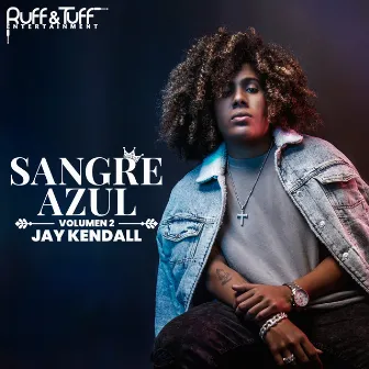 Sangre Azul, Vol. 2 by Jay Kendall