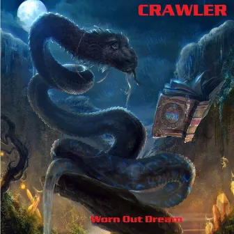 Worn out Dream by Crawler