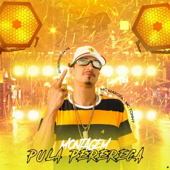 Montagem Pula Perereca by Mc Marofa