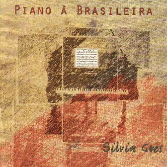 Piano à brasileira by Silvia Goes