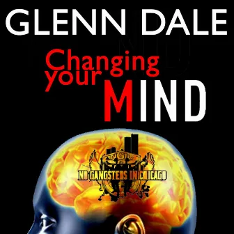 Changin' Your Mind by Glenn Dale