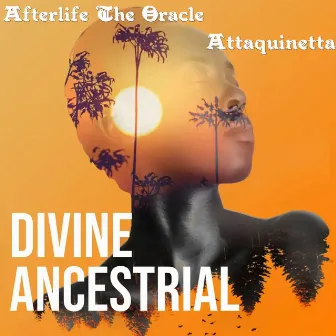 Devine Ancestrial by Afterlife The Oracle