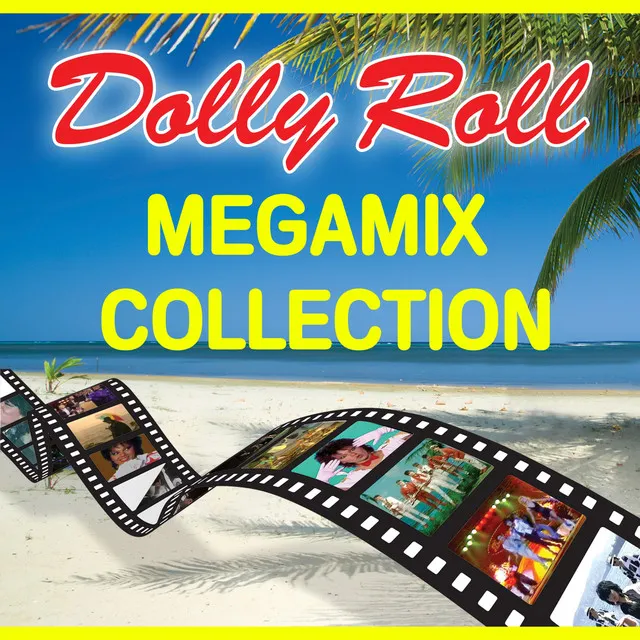 Dolly Roll Megamix Collection