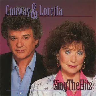 Conway & Loretta Sing The Hits by Loretta Lynn