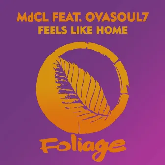 Feels Like Home by Mdcl