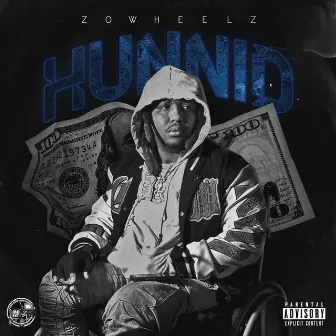 Hunnid by Zo Wheelz