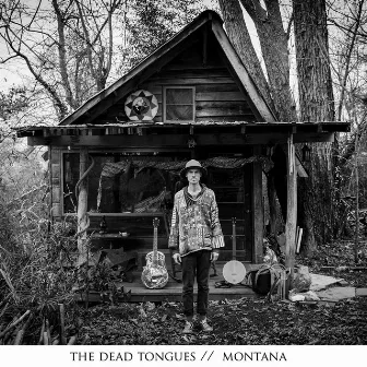 Montana by The Dead Tongues