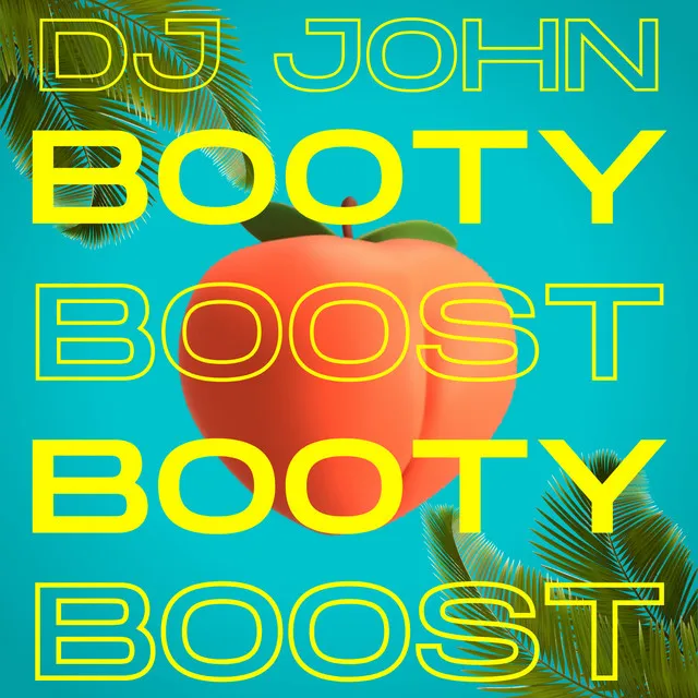 Booty Boost - Original Mix