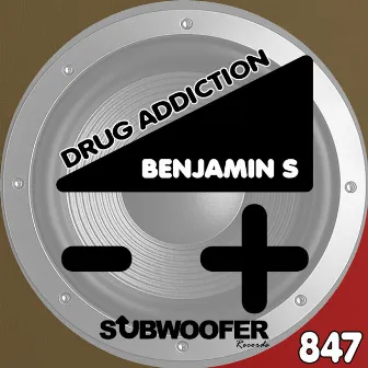 Drug Addiction by Benjamin S