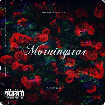 Morningstar by Xander Sage