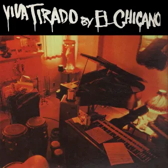 Viva Tirado by El Chicano