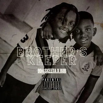 Brother's Keeper by 904skeeta