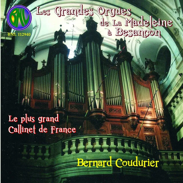 Les Grandes Orgues Callinet de La Madeleine à Besançon (Le plus grand 