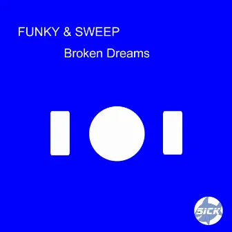 Broken Dreams by Funky