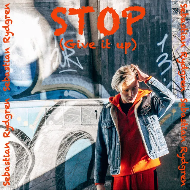 Stop (Give It Up)