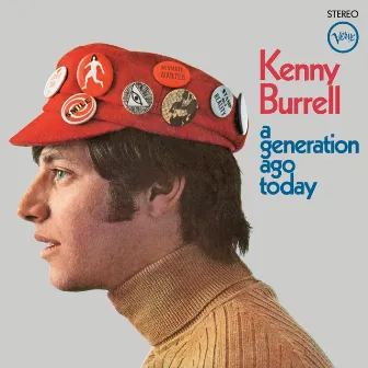 A Generation Ago Today by Kenny Burrell