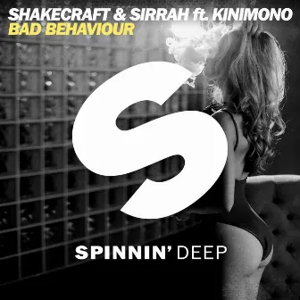 Bad Behaviour (feat. Kinimono) by Shakecraft