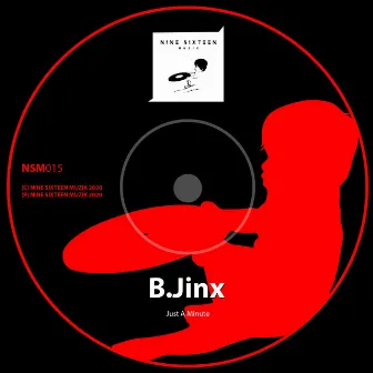 Just A Minute by B.Jinx