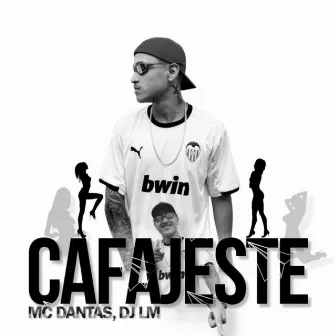 Cafajeste by MC Dantas