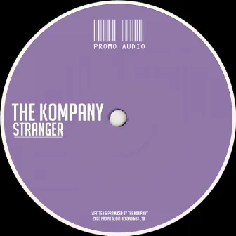 Stranger by The Kompany