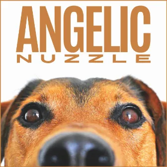 Angelic Nuzzle by Calm Dog Music