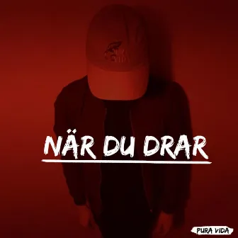 När du drar by Pura Vida