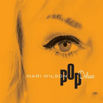 Pop Deluxe by Mari Wilson