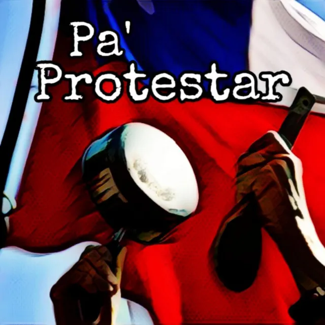 Pa' Protestar