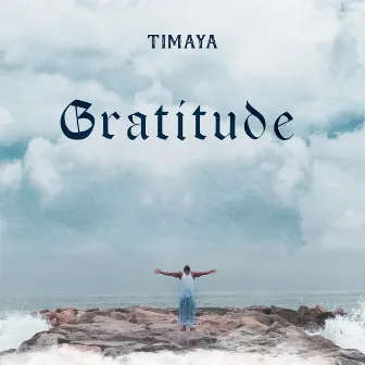 Gratitude by Timaya