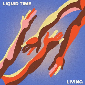 Living by Liquid Time