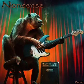 Nonsense by Bonan