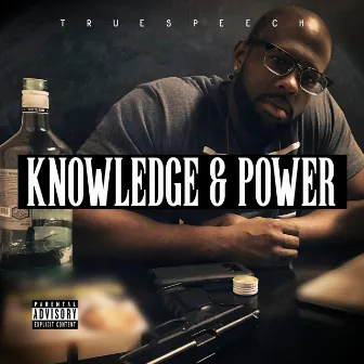 Knowledge & Power by Truespeech