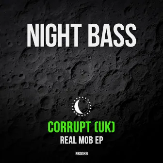 Real Mob by Corrupt (UK)