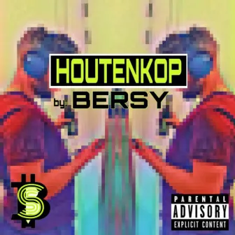 Houtenkop by Bersy