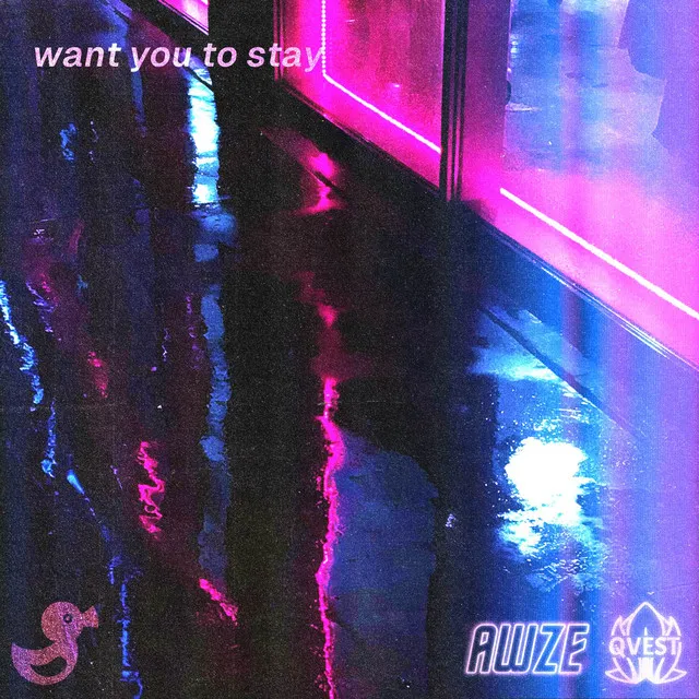 want you to stay