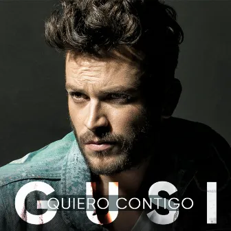 Quiero Contigo by Gusi