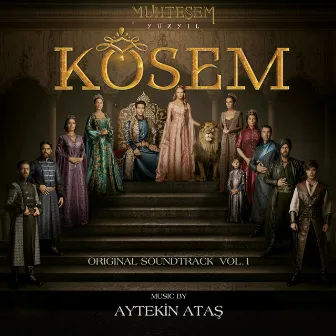 Muhteşem Yüzyıl: Kösem, Vol. 1 (Original Soundtrack) by Aytekin Ataş