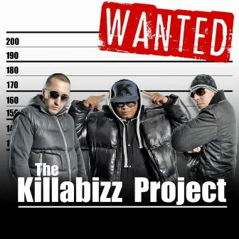 Wanted by Killabizz