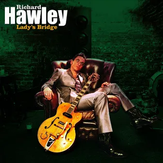 Lady's Bridge by Richard Hawley