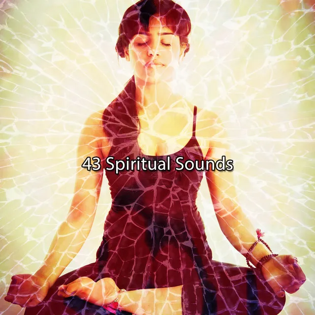 43 Spiritual Sounds