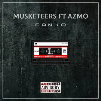 Danko (feat. Azmo Nawe) by Musketeers