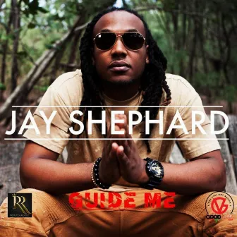 Guide Me by Jay Shephard