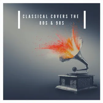 Classical Covers the 80S and 90S by Zack Rupert