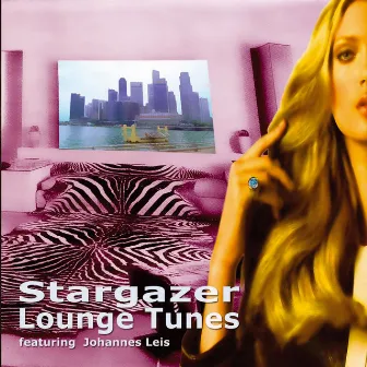 Stargazer Lounge Tunes by Stargazer