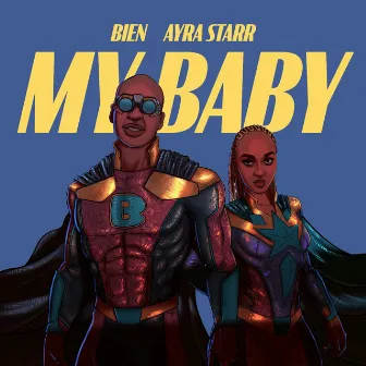 My Baby (feat. Ayra Starr) by Bien