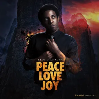 Peace, Love and Joy by Eloi Manjoro