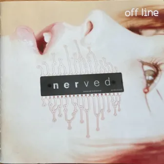 off line by Nerved